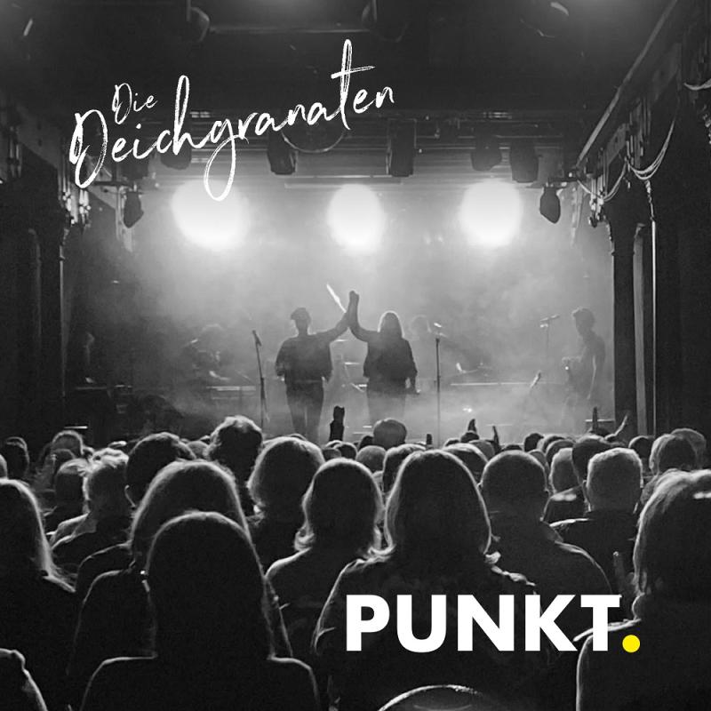 Die Deichgranaten – Punkt.