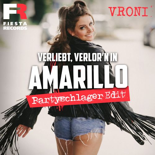 Vroni – Verliebt Verlor’n In Amarillo