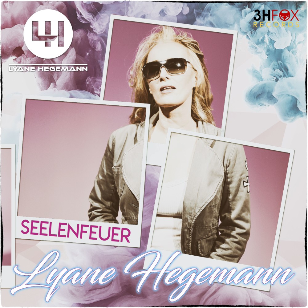 Lyane Hegemann – Seelenfeuer