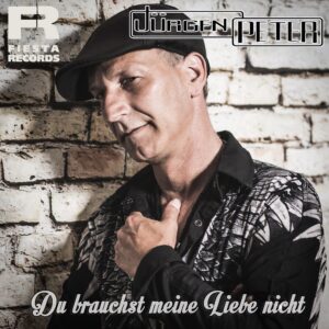 Jürgen Peter – Du Brauchst Meine Liebe Nicht