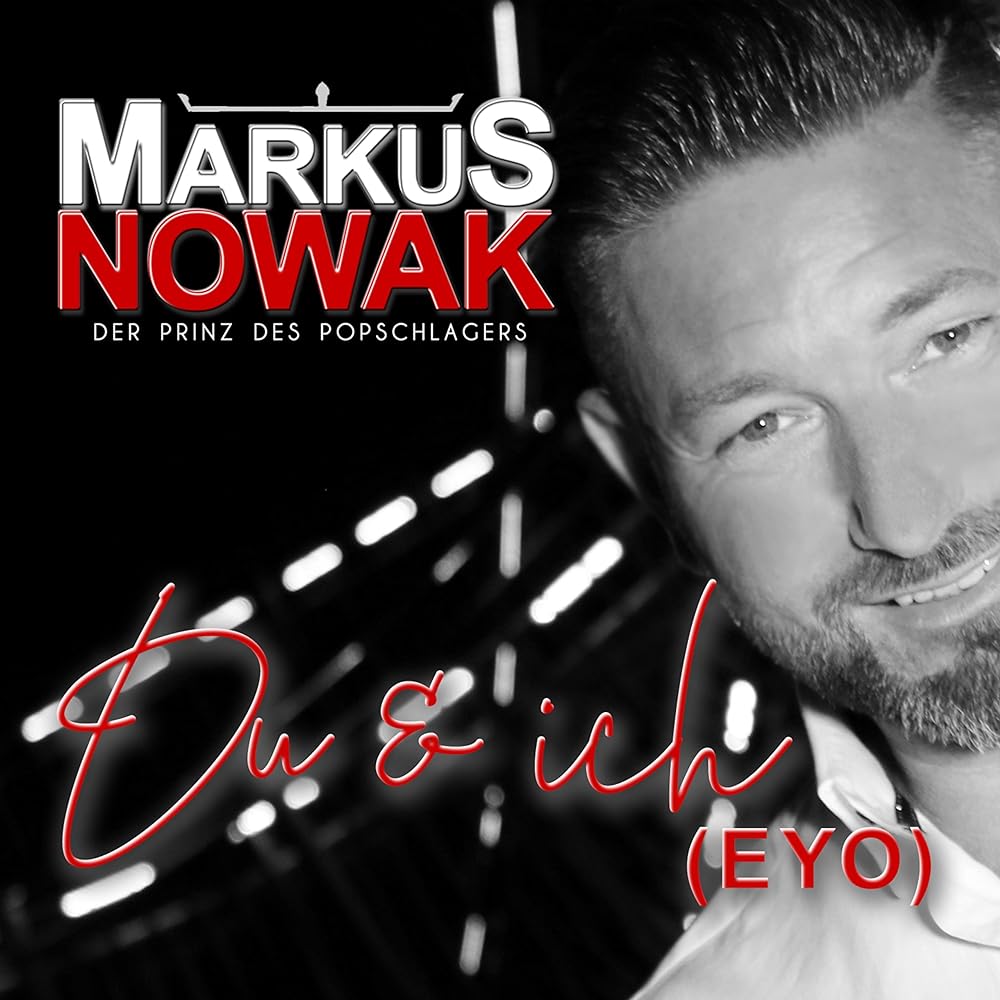 Markus Nowak – Du Und Ich (Eyo)