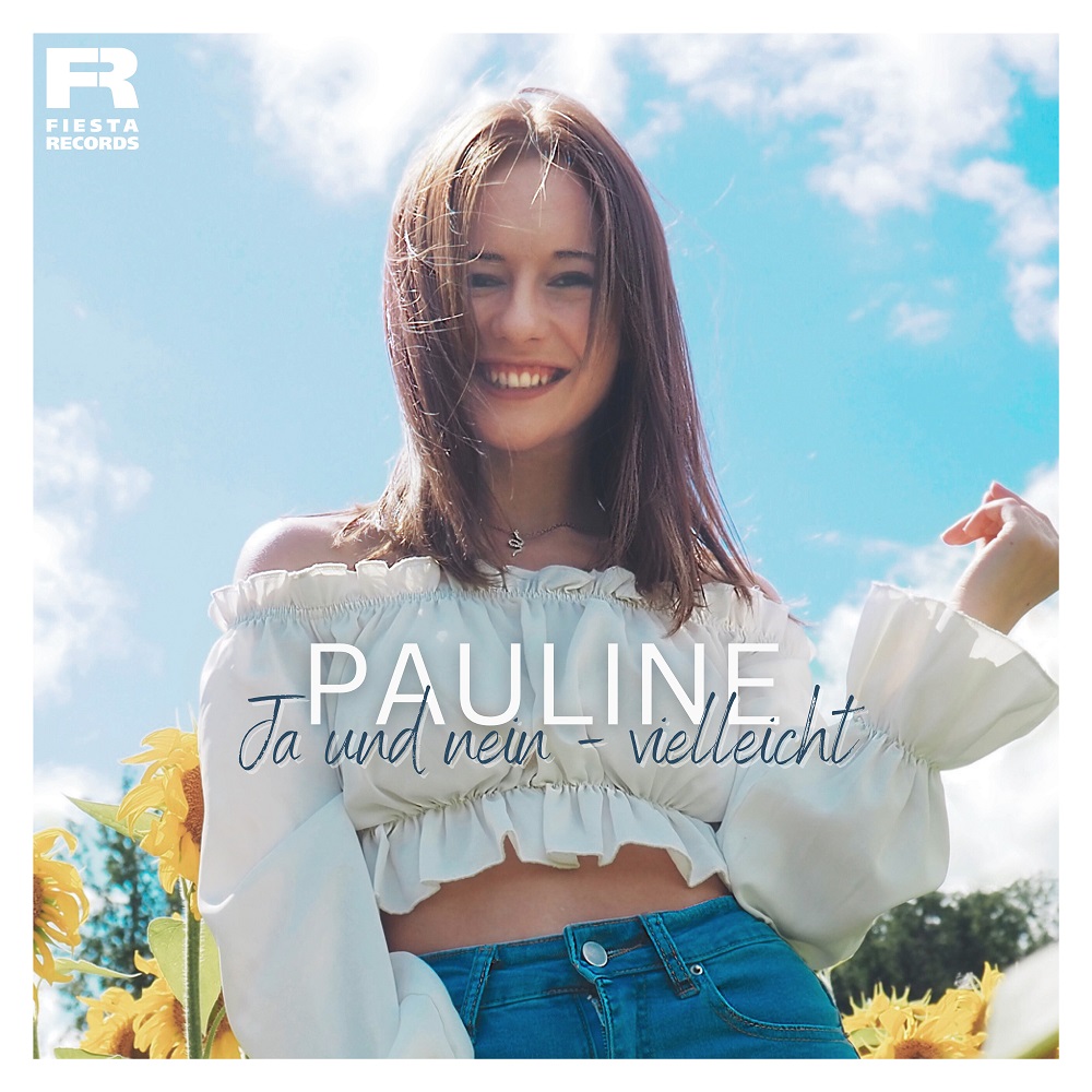 Pauline – Ja Und Nein – Vielleicht