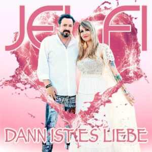 Jelfi – Dann Ist Es Liebe
