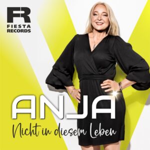 Anja – Nicht In Diesem Leben