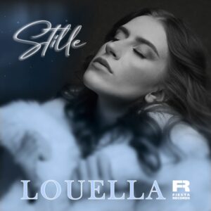 Louella – Stille