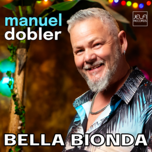 Manuel Dobler – Bella Bionda