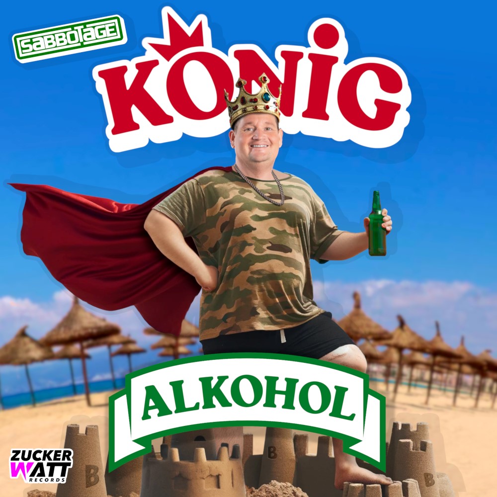 Sabbotage – König Alkohol