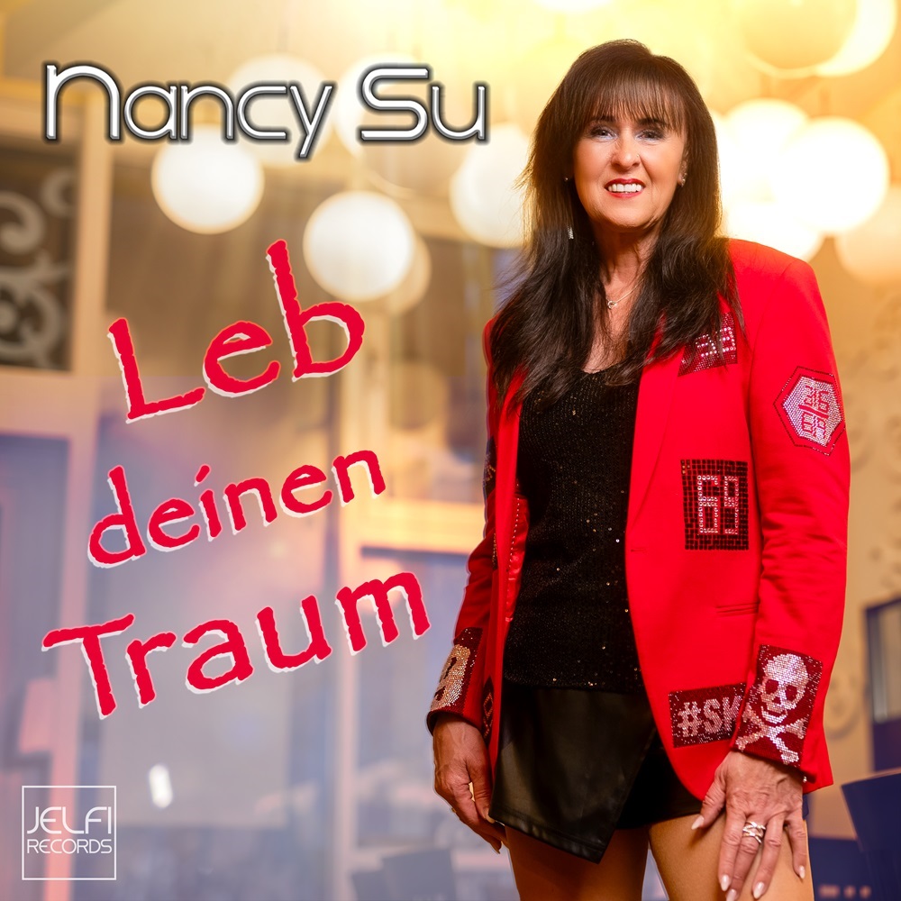 Nancy Su – Leb Deinen Traum
