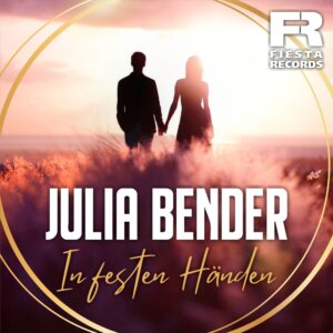 Julia Bender – In Festen Händen