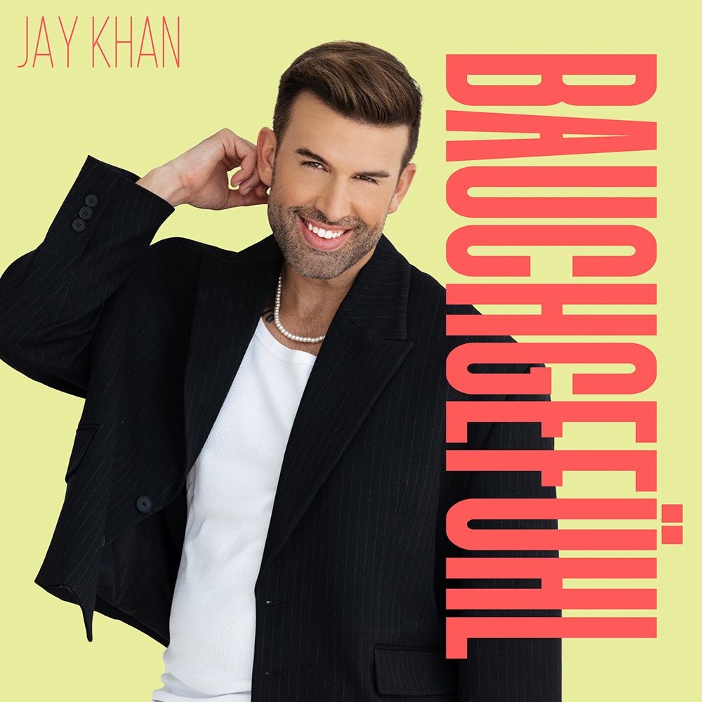 Jay Khan – Bauchgefühl