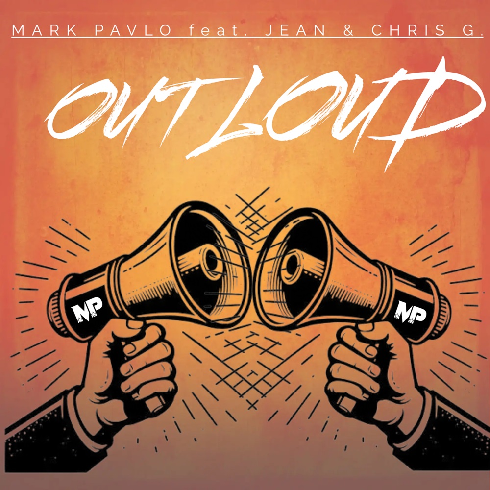 Mark Pavlo & Jean & Chris G. – Out LOUD