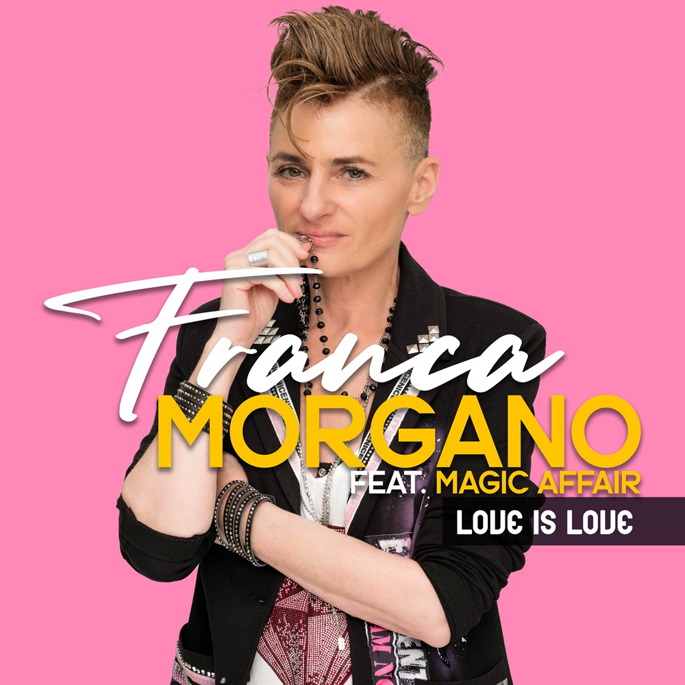Franca Morgano feat. Magic Affair – Love Is Love