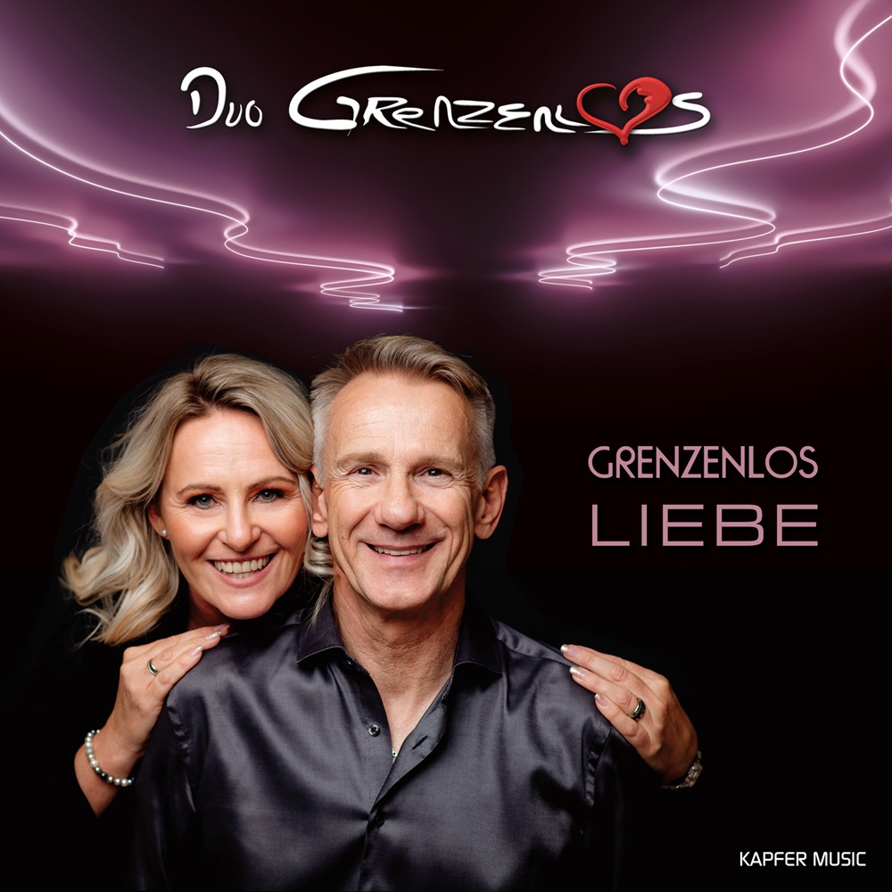 DUO GRENZENLOS – Grenzenlos Liebe