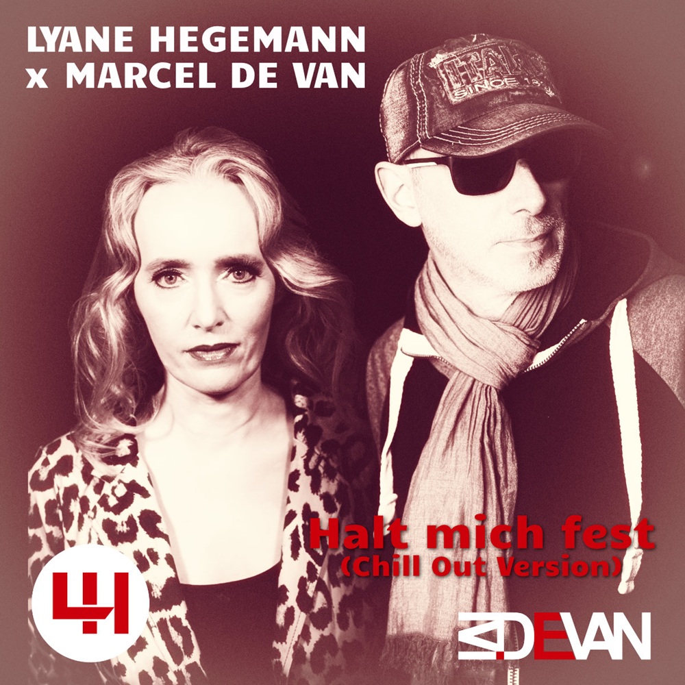 Lyane Hegemann X Marcel de Van – Halt Mich Fest (Chill Out Version)