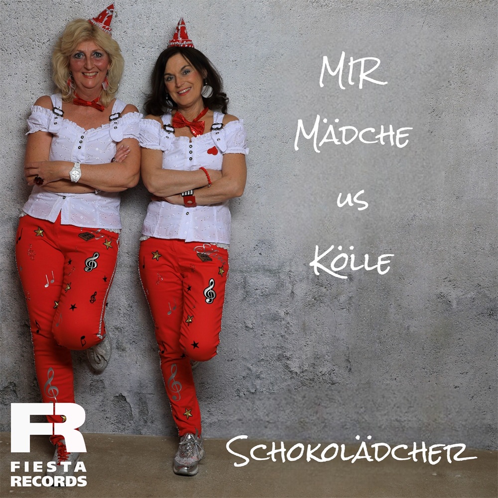 Schokolädcher – Mir Mädche Us Kölle