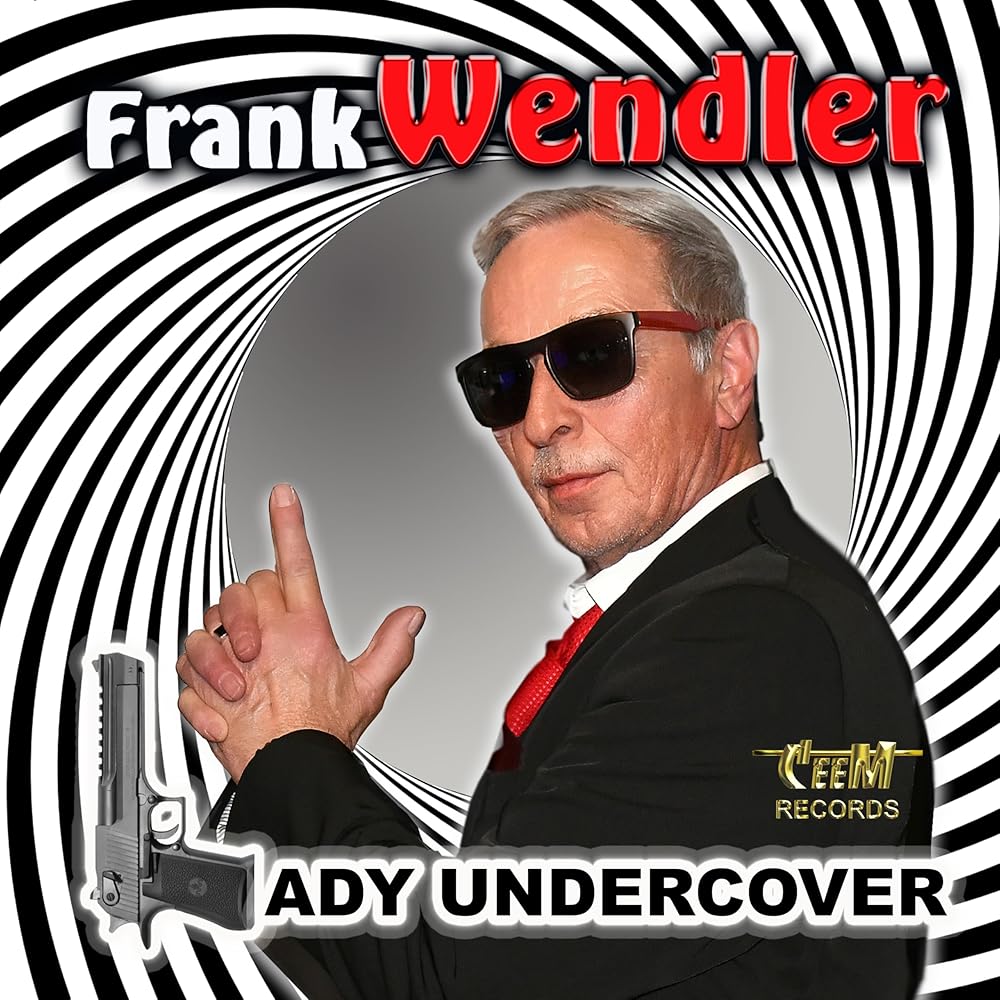 Frank Wendler – Lady Undercover
