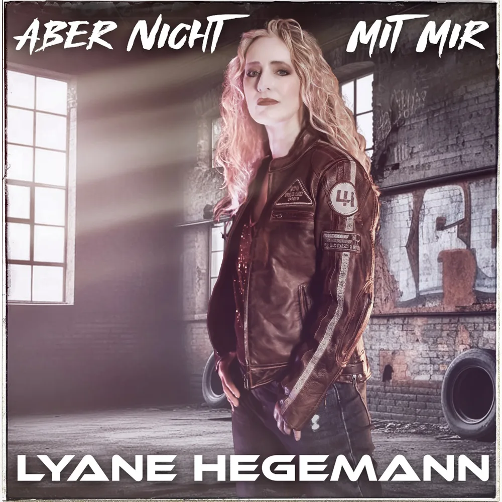 Lyane Hegemann – Aber Nicht Mit Mir