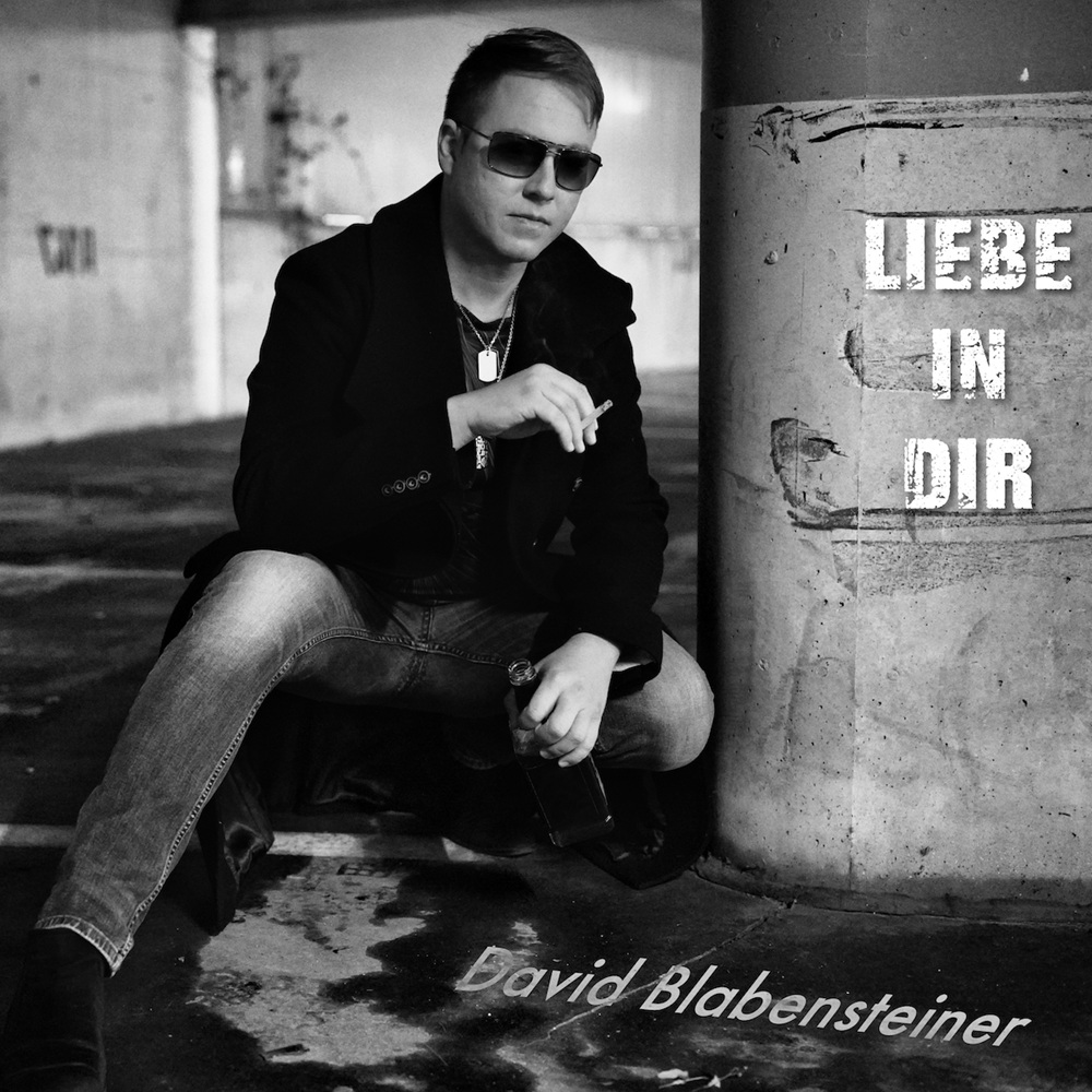 David Blabensteiner – Liebe In Dir