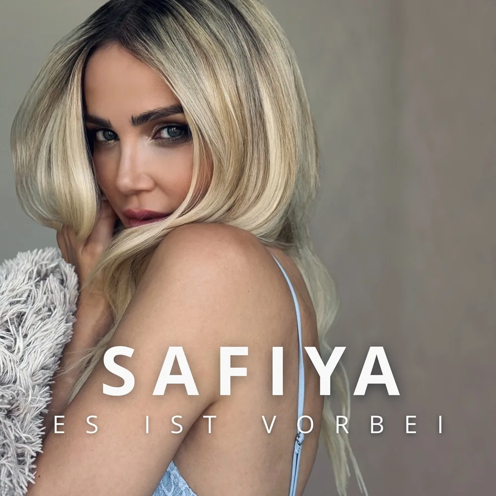 Safiya – Es Ist Vorbei
