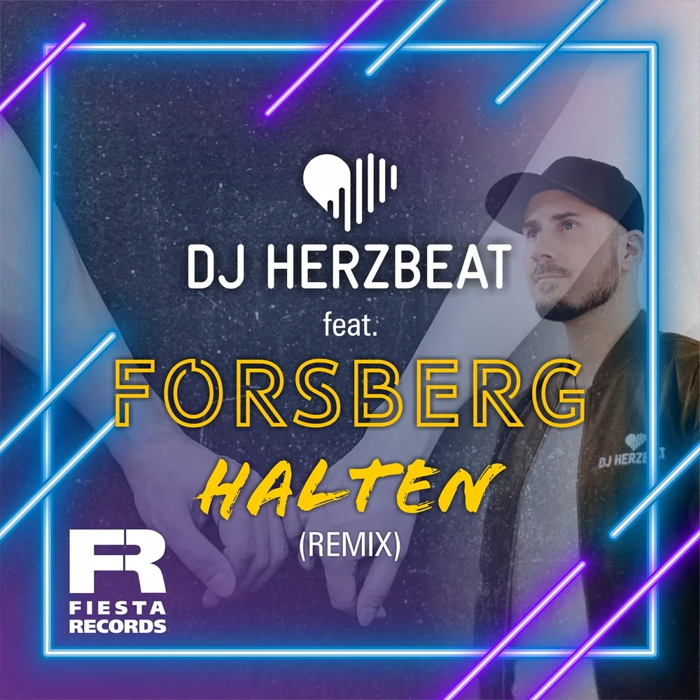 DJ Herzbeat feat. FORSBERG – Halten (Remix)