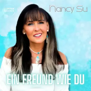 Nancy Su – Ein Freund Wie Du