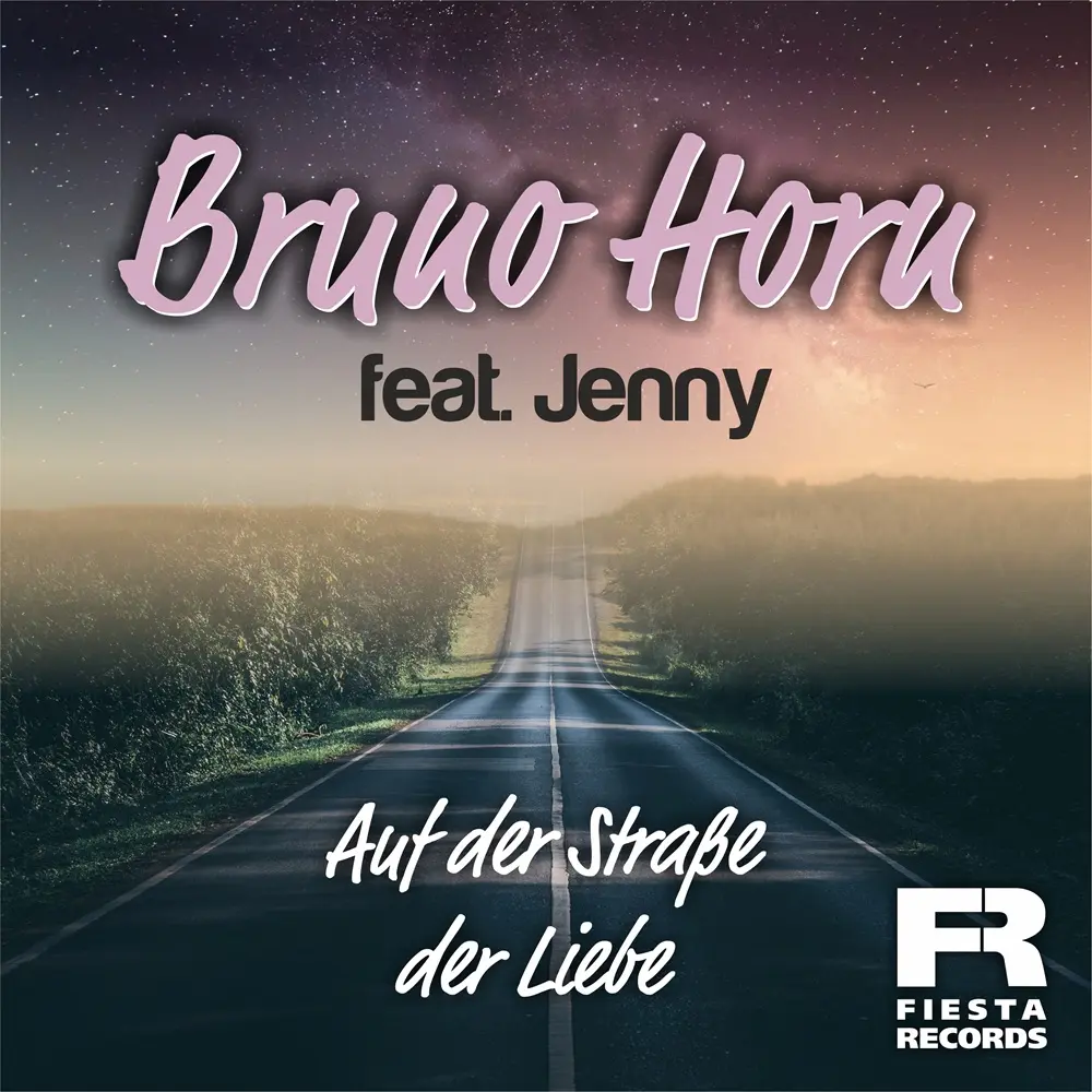 Bruno Horn feat. Jenny – Auf Der Straße Der Liebe