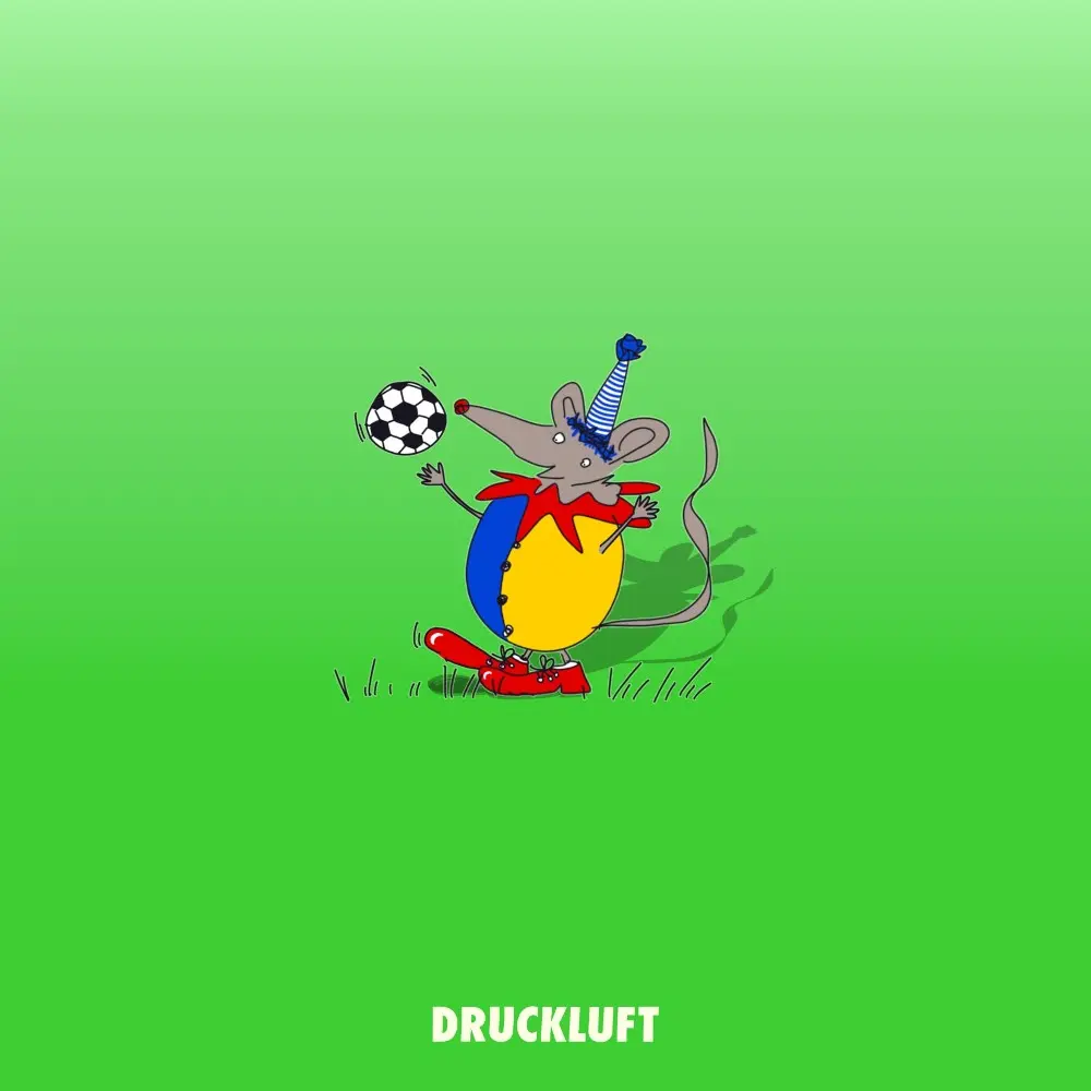 Druckluft – Karnevalsmaus (Weltmeistermaus Version)