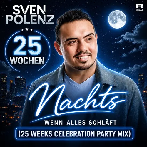 Sven Polenz – Nachts Wenn Alles Schläft (25 Weeks Celebration Party Mix)