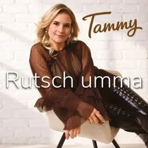 TAMMY – Rutsch Umma