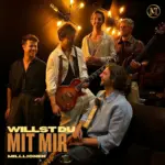 MILLLIONEN – Willst Du Mit Mir